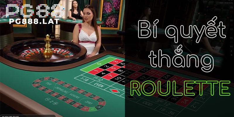 Những chiến lược để tìm ra quy luật Roulette