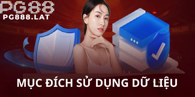 Mục đích sử dụng trong chính sách an toàn dữ liệu người dùng