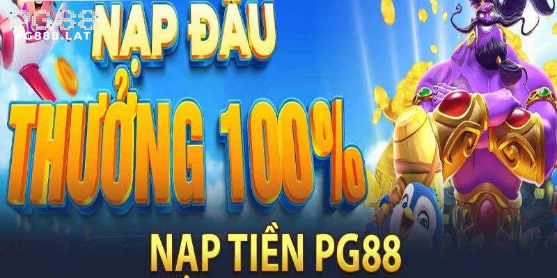 Ưu đãi nạp tặng 100% giá trị nạp đầu